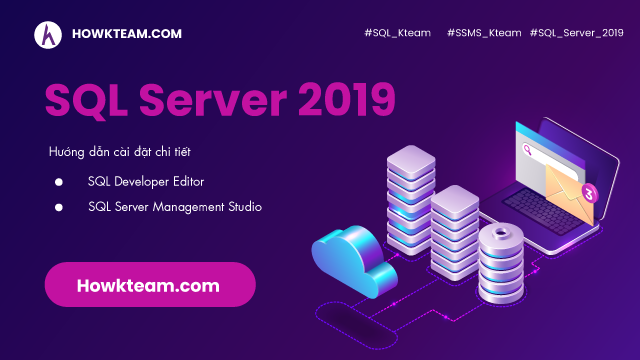 Cài Đặt Sql Server 2019 | How Kteam